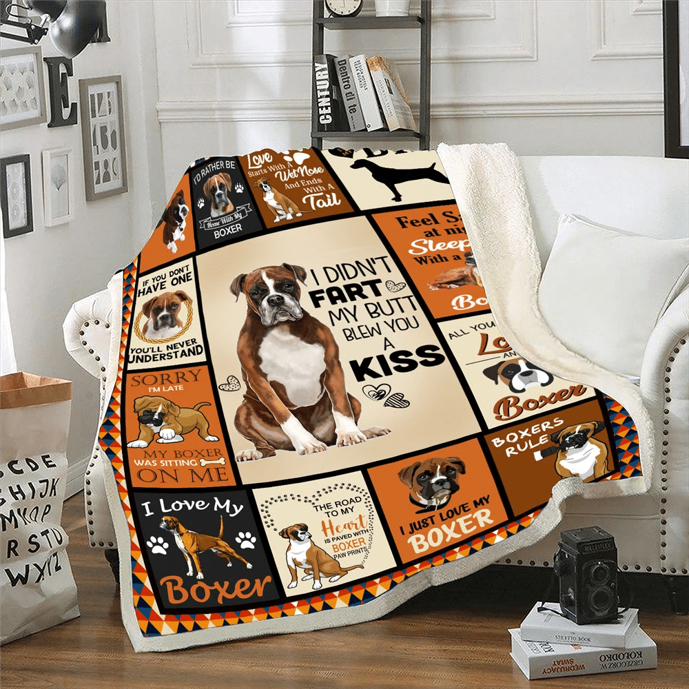 I Didn't Fart My Butt Blew You A Kiss Boxer Dog Sherpa Blanket - Spreadstores