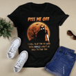 Halloween Shirt, Piss Me Off I Will Slap You So Hard Halloween T-Shirt KM2408 - Spreadstores