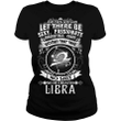 Libra Shirt, Zodiac Sign Shirt, So God Created Libra Woman Libra, Birthday Gift For Her Ladies T-Shirt - Spreadstores