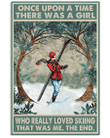 Skiing Canvas Once Upon A Time There Was A Girl Who Really Loves Skiing Canvas, Love Skiing Wall Art - Spreadstores