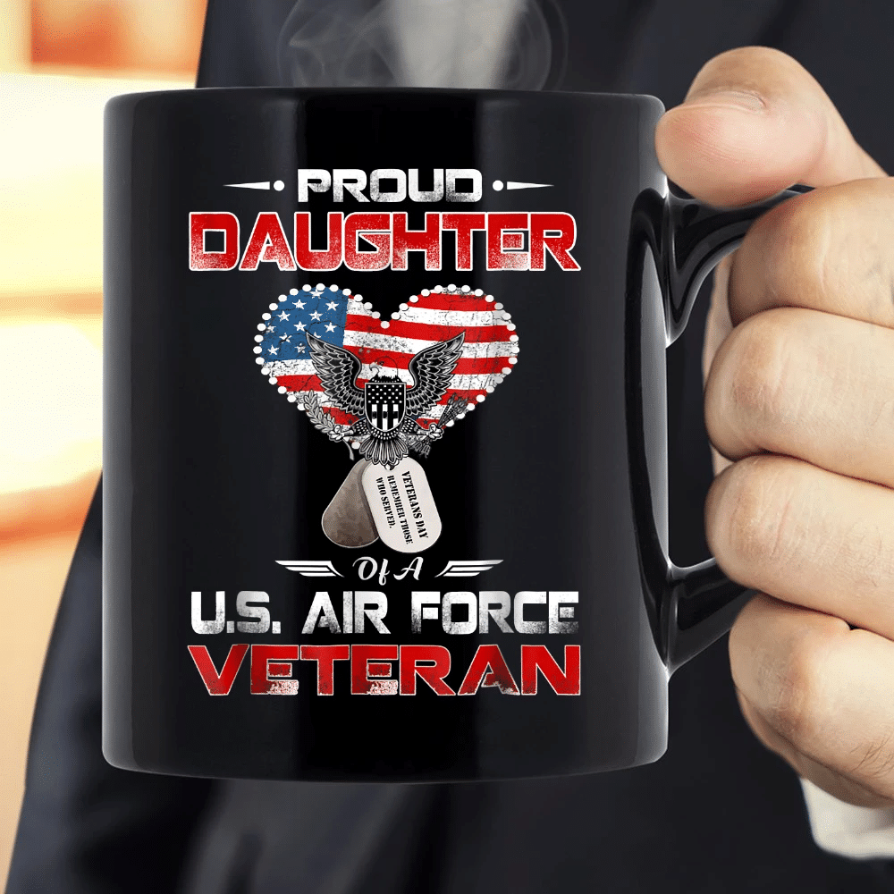 Proud Daughter Of A U.S. Air Force Veteran Mug - Spreadstores