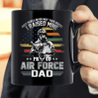 Proud Air Force Dad Mug I Raised Mine Mug - Spreadstores