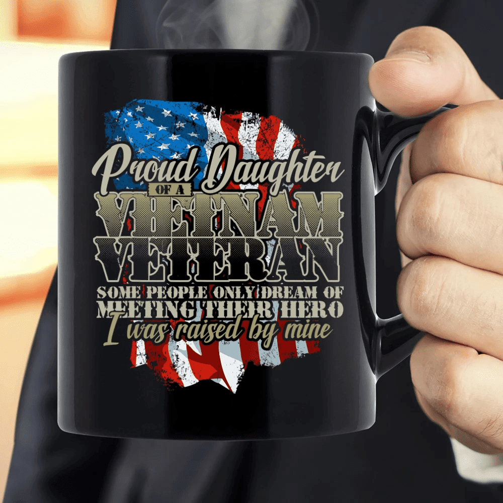 Proud Daughter Vietnam Veteran Raised By My Hero Mug - Spreadstores