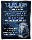 To My Son, Never Forget That I Love You, Gift From Dad Lion Fleece Blanket - Spreadstores