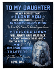 To My Daughter, Never Forget That I Love You, Gift From Dad Lion Fleece Blanket - Spreadstores