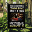 Veteran Flag, Gift For Veteran, If You Haven't Risked Coming Home Garden Flag - Spreadstores