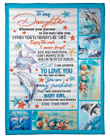 To My Daughter Blanket, Wherever Your Journey In Life, Gift For Daughter Dolphin Sherpa Blanket - Spreadstores