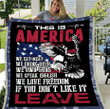Veteran Blanket, Gift For Veteran, This Is America If You Don't Like It Leave Eagle Fleece Blanket - Spreadstores