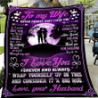 To My Wife Never Forget That I Love You Fleece Blanket - Spreadstores