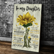 To My Daughter When Life Gets Hard And You Feel All Alone Remember Sunflower Canvas - Spreadstores