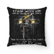 Veteran Pillow, I Would Rather Stand With God And Be Judged By The World Pillow - Spreadstores