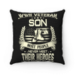 Veteran Pillow, WWII Veteran Son Most People Never Meet Their Heroes I Was Raise By Mine Pillow - Spreadstores