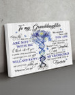 To My Granddaughter Every Day That You Are Not With Me I Think About You, Gift From Grandma Canvas - Spreadstores
