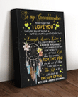 To My Granddaughter Never Forget That I Love You Dreamcatcher Canvas - Spreadstores