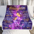 To My Daughter My Little Girl Yesterday My Friend Today And My Daughter Forever Butterfly Fleece Blanket - Spreadstores