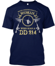Woman Veteran, DD-214 Shirt, Never Underestimate A Woman Who Has A DD 214 Unisex T-Shirt - Spreadstores