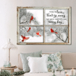 Window Cardinal Bird Those We Love Poster - Spreadstores