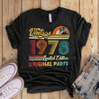 Vintage 1978 Limited Edition, 43rd Birthday Vintage Shirt, Gift For Her For Him Unisex T-Shirt KM0904 - Spreadstores