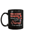 WWII Veteran Daughter Most People Never Meet Their Heroes Mug - Spreadstores