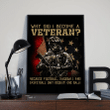 Why Did I Become A Veteran 24x36 Poster - Spreadstores
