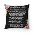 Wife Pillow, To My Gorgeous Wife, Never Forget That I Love You I Didn't Marry You So I Could Live With You Pillow - Spreadstores