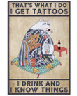 Wine Canvas That's What I Do I Get Tattoos I Drink And I Know Things Matte Canvas - Spreadstores