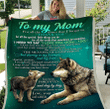 Wolf Mom Blanket To My Mom For All The Time That I Forgot To Thank You Fleece Blanket, Special Gift For Your Mom - Spreadstores