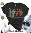Vintage 1979, Limited Edition, Birthday Gifts Idea, Gift For Her For Him Unisex T-Shirt KM0704 - Spreadstores