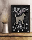Veterinary All You Need Is Love And Dog, Love Dog, Dog Canvas - Spreadstores