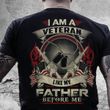 Veterans Shirt - I Am A Veteran Like My Father Before Me, Gift For Veteran, Gifts For Dad T-Shirt - Spreadstores