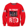 Veteran Sweatshirt, On Friday We Wear Red V2 All Over Printed Sweatshirts - Spreadstores