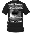 Veteran Shirt, Dad Shirt, Gifts For Dad, I Am A Grumpy Veteran, I Don't Care Veteran T-Shirt KM0806 - Spreadstores
