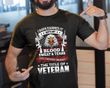 Veteran Shirt, I Have Earned It With My Blood Sweat & Tears You Can Not Inherit T-Shirt CV1109 - Spreadstores
