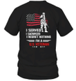 Veteran Shirt, Father's Day Shirt, I Served I Sacrificed I Regret Nothing T-Shirt KM2905 - Spreadstores