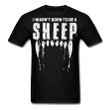 Veteran Shirt, Trending Shirt, I Wasn't Born To Be A Sheep T-Shirt KM3006 - Spreadstores