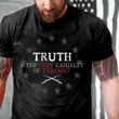 Veteran Shirt, Shirts With Sayings, Truth Is The First Casualty Of Tyranny T-Shirt KM1008 - Spreadstores