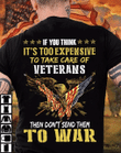 Veteran Shirt, Father Day Shirt, Gift For Dad, Then Don't Send Them To War KM2105 Unisex T-Shirt - Spreadstores