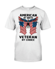 Veteran T-Shirt, American By Birth, Veteran By Choice T-Shirt - Spreadstores