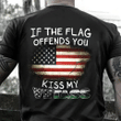 Veteran Shirt, Gifts For Veteran, If The Flag Offends You T-Shirt KM0608 - Spreadstores