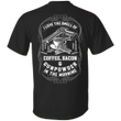 Veteran Shirt, Dad Shirt, Gun Shirt, Coffee Bacon And Gunpowder T-Shirt KM1806 - Spreadstores