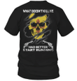 Veteran Shirt, Gun Shirt, New Mexico, What Doesn't Kill Me Had Better Start Running T-Shirt KM0307 - Spreadstores