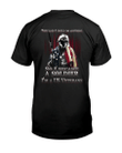 Veteran Shirt, Gifts For Veteran, They Said I Could Do Anything So I Became A Soldier T-Shirt KM2905 - Spreadstores