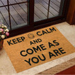 Welcome Mat, Keep Calm And Come As You Are Welcome Mat, Funny Front Doormat, Outdoor Entry Mat, Housewarming Gift - Spreadstores