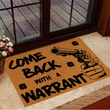 Housewarming Gift, Come Back With A Warrant Doormat, Hand Held Gun Mat, Funny Door Mat - Spreadstores