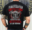 Custom Shirt, Firefighter Shirt, Being A Firefighter Is A Choice, Being A Retired Firefighter T-Shirt KM0107 - spreadstores