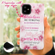 Be strong and courageous Joshua 1:9 personalized name iPhone case