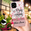 Pray without ceasing 1 Thessalonians 5:17 personalized name iPhone case