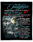 Personalized Wolf Daughter Blanket To My Daughter Sometimes It's Hard To Find Words To Tell You Fleece Blanket - Spreadstores