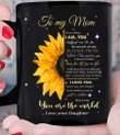 Personalized Mom Mug, Gift For Mom, Mother's Day Gift, To My Mom You Are The World Sunflowers Mug - Spreadstores