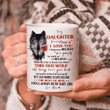 Personalized To My Daughter Never Forget That I Love You I Hope You Believe Wolf Mug - Spreadstores